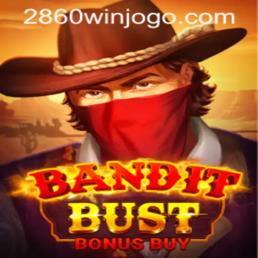 Unveiling BanditBustBonusBuy: A New Gaming Experience With 2860win PH Login