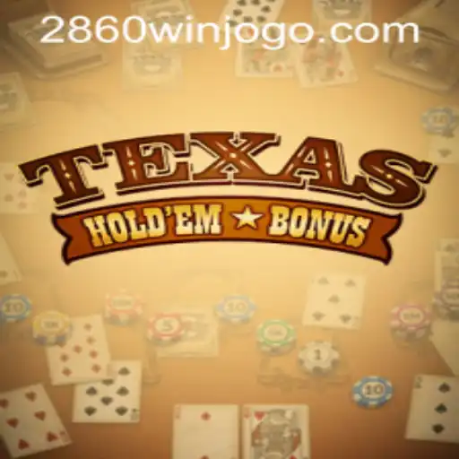 The Engaging World of Texas Holdem Bonus and 2860win PH Login