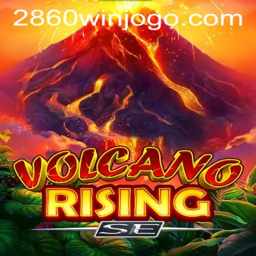 VolcanoRisingSE: A Thrilling Adventure with 2860win PH Login